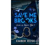 Save Me Brooks: Crime of Passion Book 1 (Crime of Passion Series)