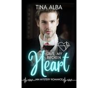 Save my broken heart: M/M Mystery Romance