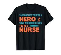Save One Life You'Re A Hero Save 100 Lives You'Re A Nurse Camiseta gráfica económica