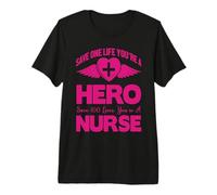 Save One Life You'Re A Hero Save 100 Lives You'Re A Nurse Camiseta Premium