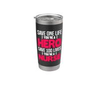 Save One Life You're A Hero Save 100 Lives You're A Nurse Vaso térmico de acero inoxidable de doble pared