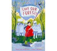 SAVE OUR FOREST!: The best heartwarming full colour graphic novel about tween friendship and the importance of looking after our environment for readers aged 10+, new for 2024!