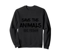 Save The Animals Go Vegan - Amor Vegetariano, Vegetariano, Paz Sudadera