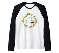 Save The Bees - Flores, Colmenas, Día de la Tierra, Regalo para el Medio Ambiente Camiseta Manga Raglan