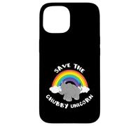 Save the Chubby Unicorn Funny Fat Unicorn Carcasa para iPhone 15