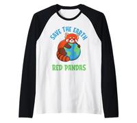 Save The Earth Es el único Planeta Que Tiene Pandas Rojos Camiseta Manga Raglan