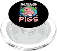 Save The Earth It Is The Only Planet with Pigs PopSockets PopGrip para MagSafe