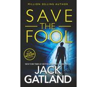 Save The Fool: The new Ellie Reckless thriller from the New York Times #1 Bestseller (Cop For Criminals Ellie Reckless)