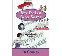 Save the Last Dance for Me: A Sam McCain Mystery