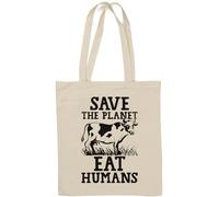Save The Planet Eat Humans - Bolsa de algodón natural con diseño de vaca divertida, color blanco