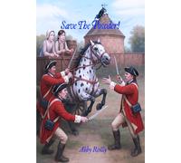 Save The Powder!: Book One in the Colonial Courage Series