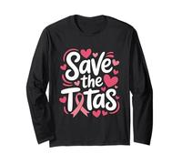 Save The Tatas Breast Cancer Fighting Awareness Cinta Rosa Manga Larga