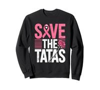 Save The Tatas Breast Cancer Fighting Awareness Cinta Rosa Sudadera