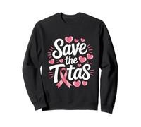 Save The Tatas Breast Cancer Fighting Awareness Cinta Rosa Sudadera
