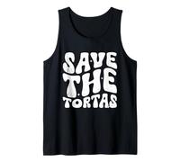 Save The Tortas, Cita Divertida Groovy Camiseta sin Mangas