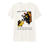 Save These I'm Going Back To Look For My Wife Golfer Humor Camiseta Premium