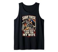 Save These I'm Going Back To Look For My Wife Golfer Humor Camiseta sin Mangas