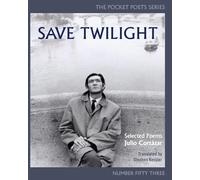 Save Twilight: Selected Poems: Pocket Poets No. 53 (City Lights Pocket Poets Series)