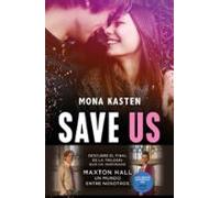 Save Us (Serie Save 3): La novela que ha inspirado la serie Maxton Hall (Planeta Internacional)