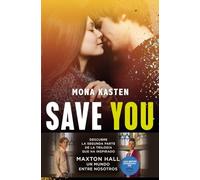 Save You (Serie Save 2): La novela que ha inspirado la serie Maxton Hall (Planeta Internacional)