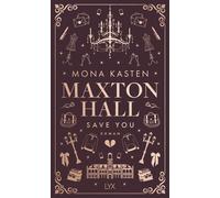 Save You: Special Edition - Maxton Hall Reihe Band 2 | Mona Kasten