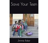 Save Your Teen (My Eventful Life Books)