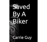 Saved By A Biker