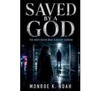 Saved By a God