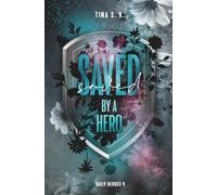 Saved by a hero (Daily Heroes)