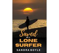 Saved by a Lone Surfer: Secrets in a Surf Town