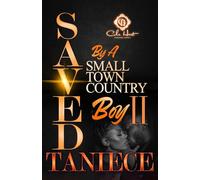 Saved By A Small Town Country Boy 2: The Finale