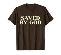 Saved by God Christian Shirt For Men Women Kids Faith Jesus Camiseta