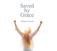 Saved by Grace