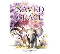 SAVED BY GRACE (BIBLE TAILS)
