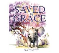 SAVED BY GRACE (BIBLE TAILS)