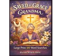 Saved By Grace Grandma: Large Print 100 Word Searches