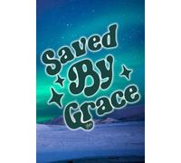 Saved by Grace: Quaderno a righe