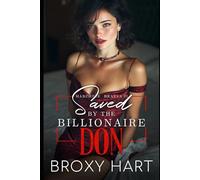 Saved by the Billionaire Don (Marchese Bratva Book 2 of 2): A Surprise Pregnancy Second Chance Mafia Romance