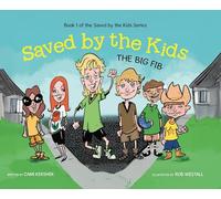 Saved by the Kids: The Big Fib
