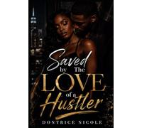 Saved By The Love Of A Hustler 2