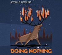 Savelli & Nostress - Doing Nothing