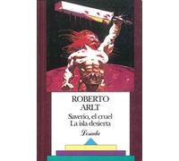 Saverio, el cruel. La isla desierta (Biblioteca Clasica Y Contemporanea)