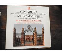 Saverio Mercadante - mi mineur - Domenico Cimarosa - sol majeur- concertos pour flute - Jean-Pierre Rampal / Clémentine Scimone I solisti Veneti - direction Claudio Scimone disque Erato 70752