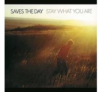 Saves the Da - Stay What You Are