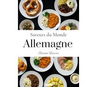 Saveurs du Monde: Allemagne
