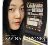 SAVINA & DRONES - Gayo
