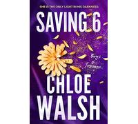 Saving 6 – Romance épico, emotivo y adictivo del fenómeno TikTok – 3 (Boys of Tommen, 3)