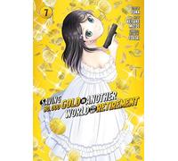 Saving 80,000 Gold in Another World for My Retirement 7 (Manga) (Saving 80,000 Gold in Another World for My Retirement (Manga))