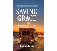 Saving Grace: Helping One Soul at a Time