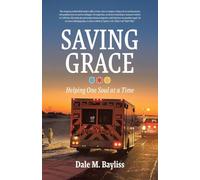 Saving Grace: Helping One Soul at a Time